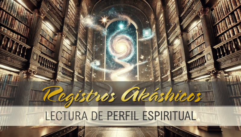 Registros Akáshicos | Perfil espiritual